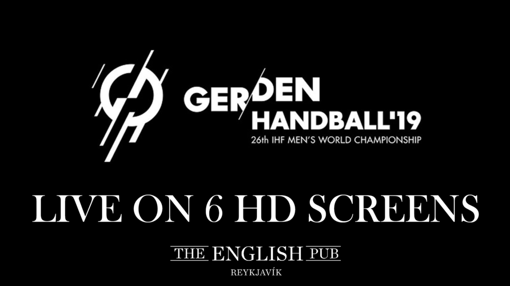 2019 Men’s Handball World Championship - Live at The English Pub